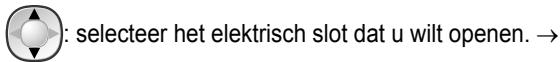 : selecteer het elektrisch slot dat u wilt openen. →