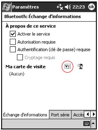 Paramètres 22:23 ok Bluetooth: Échange d'informations À propos de ce service ✓ Activer le service □ Autorisation requise □ Authentication (clé de passe) requise □ Cryptage requis Ma carte de visite (Aucun) Échange d'informations Port série Accès