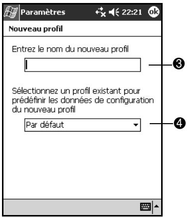 Paramètres 22:21 ok Nouveau profil Entrez le nom du nouveau profil Sélectionnez un profil existant pour prédéfinir les données de configuration du nouveau profil Par défaut