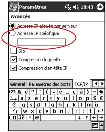 Avancés ● Adresse IP allevée par serveur ○ Adresse IP spécifique ... ... □ Slip ✓ Compression logicielle ✓ Compression d'en-tête IP Général Paramètres des ports TCP/IP 123 & é " ' ( - è _ ¢ à ) = *→ a z e r t y u>i pivot=$ € ⊕ q s d f g h j l m ↑ w x c v b n , ; : ! ← Ctrl âë * @ ↓ ↑ ← →