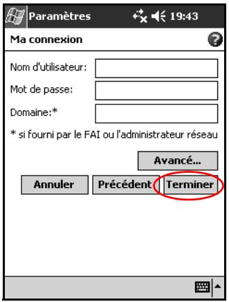 Paramètres 19:43 Ma connexion Nom d'utilisateur: Mot de passe: Domaine:* * si fourni par le FAI ou l'administrateur réseau Avancé... Annuler Précédent Terminer