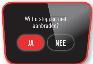 Wilt u stoppen met aanbraden? JA NEE