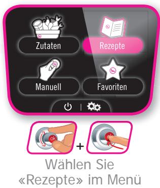 Zutaten Rezepte Manuell Favorite Wählen Sie «Rezepte» im Menü