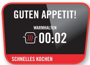 GUTEN APPETIT! WARMHALTEN 00:02 SCHNELLES KOCHEN