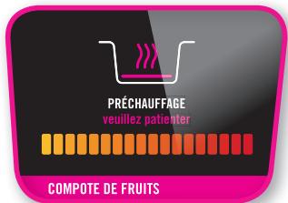 PRÉCHAUFFAGE veuillez patienter COMPOTE DE FRUITS
