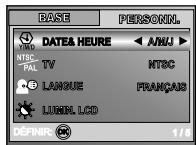 BASE PERSONNL. DATE& HEURE NTSC PAL TV NTSC LANGUE FRANÇAIS LUNN LCD DÉFINIR: 1/8