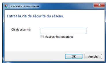 Connexion à un réseau Entrez la clé de sécurité du réseau. Clé de sécurité : 1 □ Masquer les caractères OK Annuler