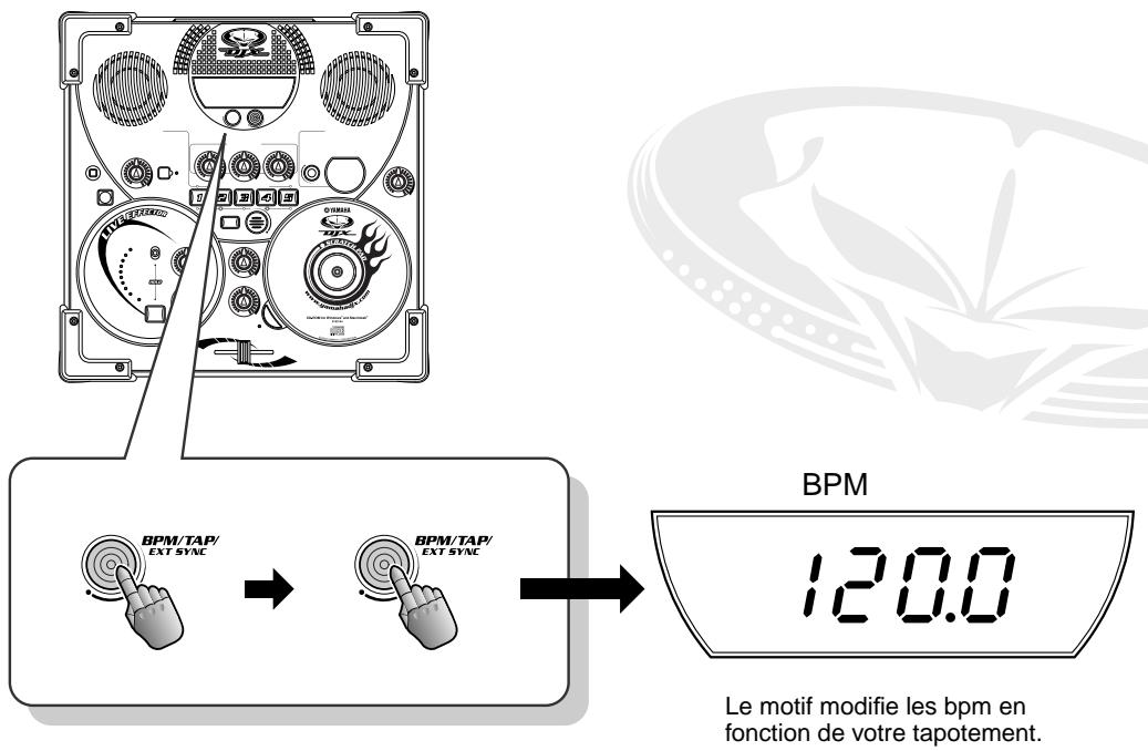 BPM/TAP/ EXT SYNC BPM/TAP/ EXT SYNC BPM 120.0 Le motif modifie les bpm en fonction de votre tapotement.