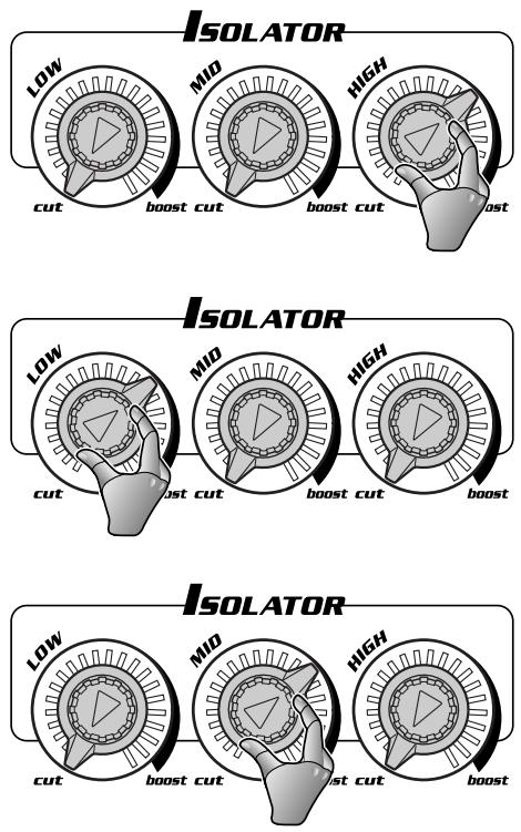 ISOLATOR LOW cut boost cut MID boost cut HIGH boost ISOLATOR LOW cut boost cut MID boost cut HIGH boost ISOLATOR LOW cut boost cut MID boost cut HIGH boost