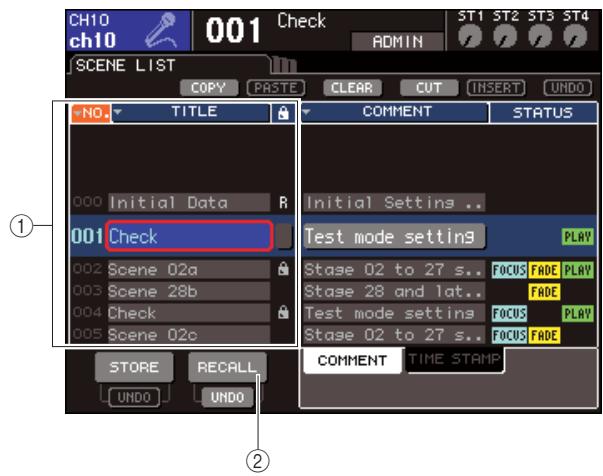 YAMAHA LS9-16/LS9-32 - Dans la section DISPLAY ACCESS, appuyez sur la touche [SCENE MEMORY] à plusieurs reprises pour acceder à l'écran SCENE LIST (Liste des scènes). - 1