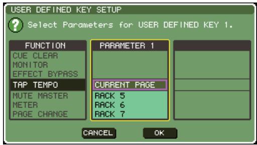 YAMAHA LS9-16/LS9-32 - Sélectionnez « TAP TEMPO » dans la colonne FUNCTION (Fonction) et « CURRENT PAGE » (Page en cours) dans la colonne PARAMETER 1 (Paramètre 1), amenez le curseur sur la touche OK puis appuyez sur [ENTER]. - 1