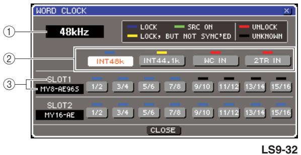 YAMAHA LS9-16/LS9-32 - Positionnez le curseur sur la touche WORD CLOCK du champ MIXER SETUP dans la partie inférieure de l'écran, et appuyez sur [ENTER]. - 1