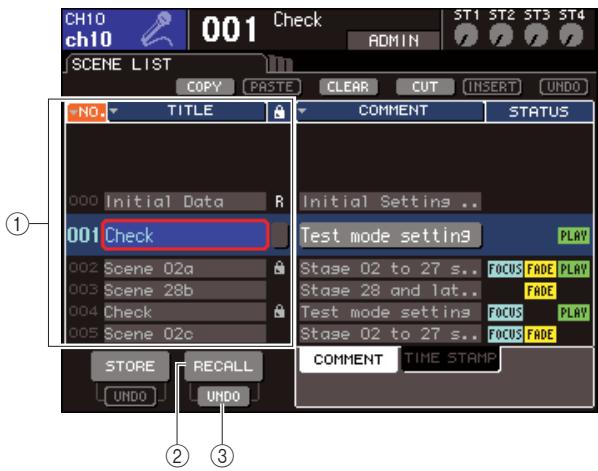 YAMAHA LS9-16/LS9-32 - Dans la section DISPLAY ACCESS, appuyez sur la touche [SCENE MEMORY] à plusieurs reprises pour acceder à l'écran SCENE LIST. - 1
