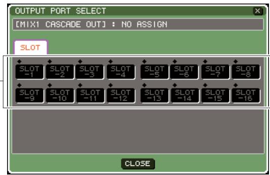 YAMAHA LS9-16/LS9-32 - [Fenêtre contextuelle OUTPUT PORT SELECT de la console LS9-16] - 1