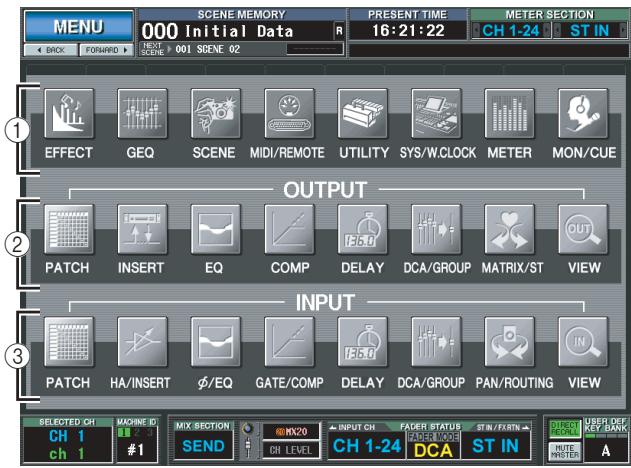 MENU 000 Initial Data PRESENT TIME 16:21:22 METER SECTION CH 1-24 ST IN EFFECT GEQ SCENE MIDI/REMOTE UTILITY SYS/W.CLOCK METER MON/CUE OUTPUT PATCH INSERT EQ COMP DELAY DCA/GROUP MATRIX/ST VIEW INPUT PATCH HA/INSERT φ/EQ GATE/COMP DELAY DCA/GROUP PAN/ROUTING VIEW SELECTED CH MACHINE ID MIX SECTION INPUT CH FADER STATUS SUPER NOO ST IN/FARTIN DIRECT RECORD UBER DEF KEY DARK CH 1 #1 SEND CH LEVEL CH 1-24 DCA ST IN MUTE INVENT A