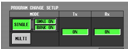 PROGRAM CHANGE SETUP MODE TX Rx SINGLE OMNI ON BANK ON ON ON MULTI