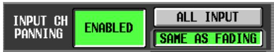INPUT CH PANNING ENABLED ALL INPUT SAME AS FADING