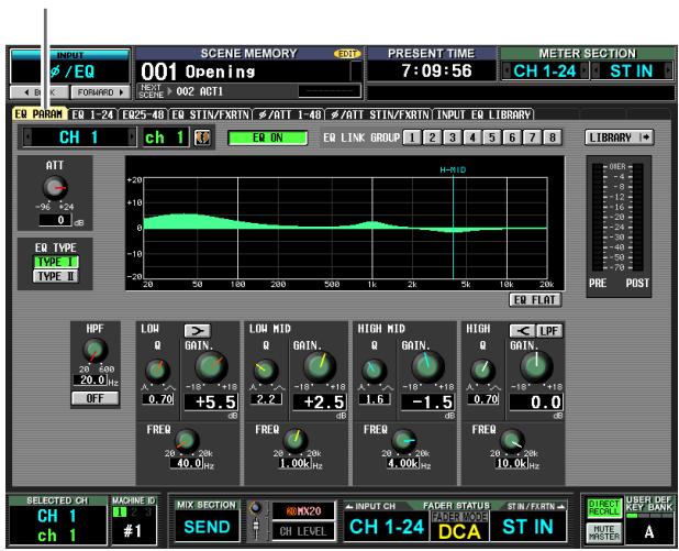 INPUT E/Q 001 Openings PRESENT TIME 7:09:56 METER SECTION CH 1-24 ST IN FORWARD EQ PARAN EQ 1-24 EQ25-48 EQ STIN/FXRTN EQ/ATT 1-48 EQ/ATT STIN/FXRTN INPUT EQ LIBRARY CH 1 ch 1 EQ ON EQ LINK GROUP 1 2 3 4 5 6 7 8 LIBRARY ATT +96 +24 0 40 EQ TYPE TYPE I TYPE II H-MID +20 -10 0 EQ ON H-FLAT HPF LOW Q GAIN. LOW MID Q GAIN. HIGH MID Q GAIN. HIGH LPE 20 Hz 20.0 Hz OFF FREQ 20 Hz 20KHz 40.0Hz FREQ 20 Hz 20KHz 1.00kHz FREQ 20 Hz 20KHz 4.00kHz FREQ 20 Hz 20KHz 10.0kHz SELECTED CH MACHINE ID CH 1 MIX SECTION INPUT CH FADER STATUS CH 1-24 FADER MODE DCA ST IN DIRECT RECORDS USER DEF KEY BANK INPUT INTEUR A