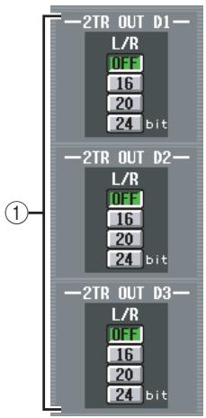 -2TR OUT D1- L/R OFF 16 20 24 bit -2TR OUT D2- L/R OFF 16 20 24 bit -2TR OUT D3- L/R OFF 16 20 24 bit