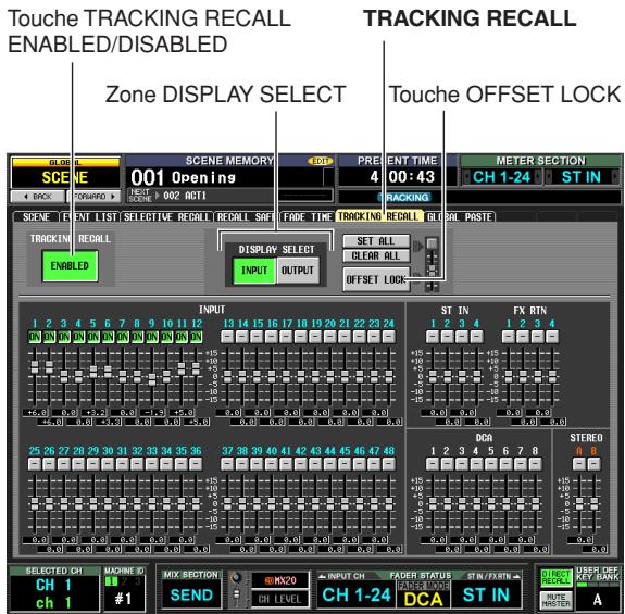 Touche TRACKING RECALL ENABLED/DISABLED Zone DISPLAY SELECT TRACKING RECALL Touche OFFSET LOCK SCENE MEMORY 001 Opening PREVENT TIME 00:43 METER SECTION CH 1-24 ST IN EPCX TURAFID > 002 BGT1 TRACKING RECALL DISPLAY SELECT SET ALL CLEAR ALL OFFSET LOCK ENABLED INPUT OUTPUT INPUT ST IN FX RTN 1 2 3 4 1 2 3 4 12 14 15 16 17 18 19 20 21 22 23 24 25 26 27 28 29 30 31 32 33 34 35 36 37 38 39 40 41 42 43 44 45 46 47 48 DGA STEREO 1 2 3 4 5 6 7 8 SELECTED CH MACHINE # INPUT CH FASER STATUS ST IN/RESET KEY BANK CH I #1 SEND CH LEVEL CH 1-24 DCA ST IN A