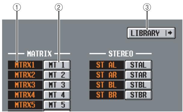 ① ② LIBRARY → MATRIX MTRX1 MT 1 MTRX2 MT 2 MTRX3 MT 3 MTRX4 MT 4 MTRX5 MT 5 STEREO ST AL STAL ST AR STAR ST BL STBL ST BR STBR