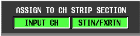 ASSIGN TO CH STRIP SECTION INPUT CH STIN/FXRTN
