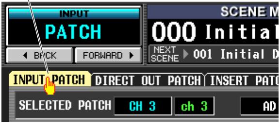 INPUT PATCH SCENE M 000 Initial NEXT SCENE 001 Initial D INPUT PATCH DIRECT OUT PATCH INSERT PATC SELECTED PATCH CH 3 ch 3 AD