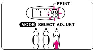 PRINT 1 M +98 MODE SELECT ADJUST
