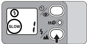 NIKON ONE TOUCH ZOOM 90-QD - Press the button until " 4SLOW " appears on the LCD panel. - 1