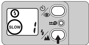 NIKON ONE TOUCH ZOOM 90S-QD - Press the button until " 4SLOW " appears on the LCD panel. - 1