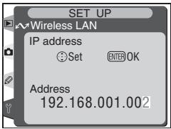 SET UP Wireless LAN IP address Set ENTER OK Address 192.168.001.002