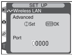 SET UP ~Wireless LAN Advanced Set ENTER OK Port 00000