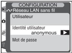 CONFIGURATION Réseau LAN sans fil Utilisateur Identité utilisateur anonymous Mot de passe