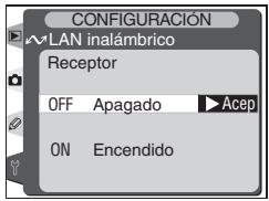 CONFIGURACIÓN WLAN inalámbrico Receptor OFF Apagado ▶Acep ON Encendido