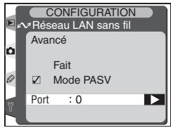 CONFIGURATION Réseau LAN sans fil Avancé Fait ✓ Mode PASV Port : 0