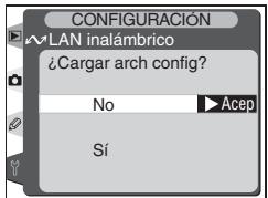 CONFIGURACIÓN LAN inalámbrico ¿Cargar arch config? No ▶ Acep Sí