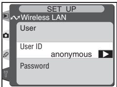 SET UP Wireless LAN User User ID anonymous Password
