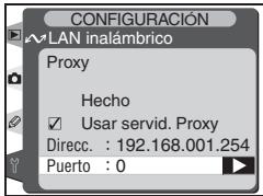 CONFIGURACIÓN WLAN inalámbrico Proxy Hecho ✓ Usar servid. Proxy Direcc. : 192.168.001.254 Puerto : 0