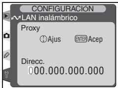 CONFIGURACIÓN WLAN inalámbrico Proxy Ajuster Acep Direcc. 000.000.000.000