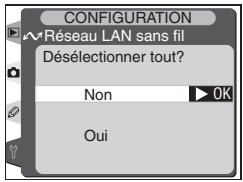 RÉSEAU LAN sans fil Désélectionner tout? Non OK Oui