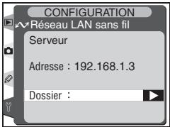 RÉSEAU LAN sans fil Serveur Adresse : 192.168.1.3 Dossier :