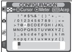 CONFIGURACIÓN + Cursor + Meter ENTER Acep ! " # $%& ' ( ) * +, -. / 0123456789 : ; <= ? @ A B C D E F G H I J K L M N O P Q R S T U V W X Y Z [ ] _ a b c d e f g h i j k l m n o p q r s t u v w y z { }