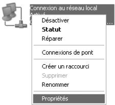 Connexion au réseau local Désactiver Statut Réparer Connexions de pont Créer un raccourci Supprimer Renommer Propriétés