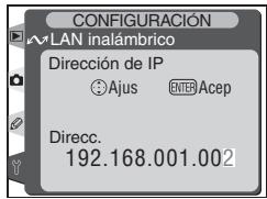 CONFIGURACIÓN WLAN inalámbrico Dirección de IP Ajuster Acep Direcc. 192.168.001.002