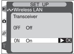 SET UP Wireless LAN Transceiver OFF Off ON On OK