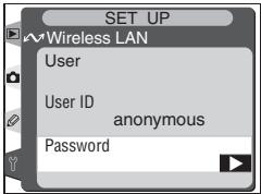 SET UP Wireless LAN User User ID anonymous Password