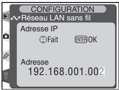 RÉSEAU LAN sans fil Adresse IP Fait ENTER OK Adresse 192.168.001.002
