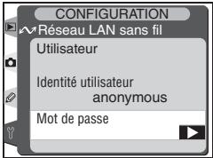 CONFIGURATION Réseau LAN sans fil Utilisateur Identité utilisateur anonymous Mot de passe