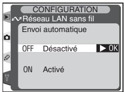CONFIGURATION Réseau LAN sans fil Envoi automatique OFF Désactivé OK ON Activé