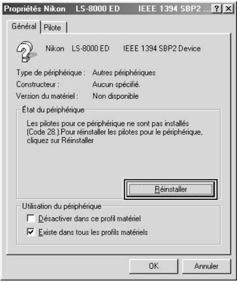 Propriétés Nikon LS-8000 ED IEEE 1394 SBP2 ... Général Pilote Nikon LS-8000 ED IEEE 1394 SBP2 Device Type de périphérique : Autres périphériques Constructeur : Aucun spécifié. Version du matériel : Non disponible État du périphérique Les pilotes pour ce périphérique ne sont pas installés (Code 28.) Pour réinstaller les pilotes pour le périphérique, cliquez sur Réinstaller Réinstaller Utilisation du périphérique Désactiver dans ce profil matériel Existe dans tous les profils matériels OK Annuler